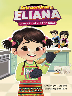 cover image of Extraordinary Eliana and the Excellent Egg Rolls